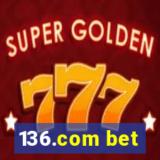 136.com bet